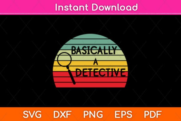 Basically a Detective Vintage Retro Svg Review