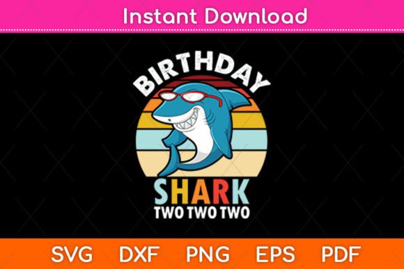 Birthday Shark Two Vintage Retro Svg