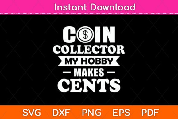 Coin Collector: A Clever, Quirky SVG Design