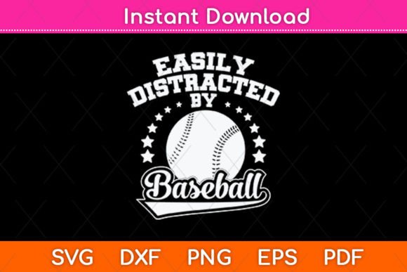 Easily Distracted by Baseball Svg Design