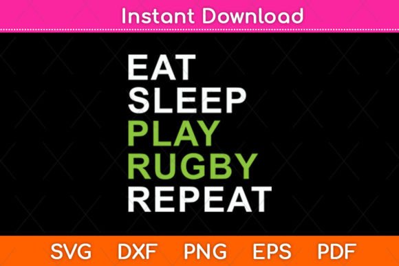 Eat Sleep Play Rugby Repeat Svg Design