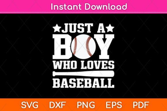 Just a Boy Who Loves Baseball Svg Design