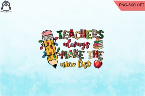 Teacher Always Make the Nice List PNG Review