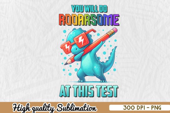 Test Day Dinosaur Teacher Sublimation Review